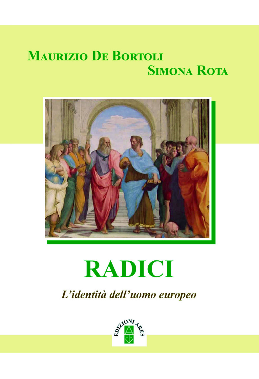 Image of Radici. L'identità dell'uomo europeo