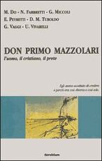 Libro Don Primo Mazzolari. L'uomo, il cristiano, il prete
