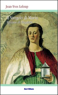 Image of Il vangelo di Maria Myriam di Magdala