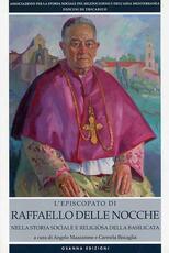 Libro L' episcopio di Raffaello Delle Nocche nella storia sociale e religiosa della Basilicata