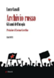 Archivio rosso. Gli anni dellutopia.pdf