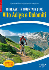 Libro Itinerari in mountain bike. Alto Adige e Dolomiti Uli Preunkert Carolin Kreutzer Marianne Pietschmann