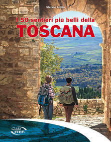 I 50 sentieri più belli della Toscana.pdf