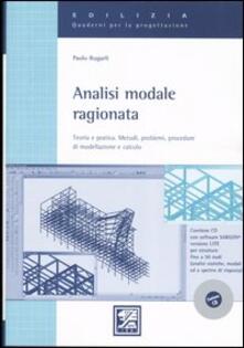 Analisi modale ragionata. Teoria e pratica. Metodi, problemi, procedure di modellazione e calcolo.pdf