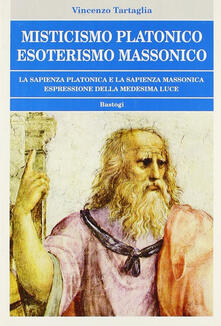 Misticismo platonico esoterismo massonico.pdf