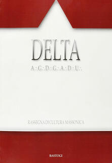 Delta. Rassegna di cultura massonica. Vol. 89.pdf