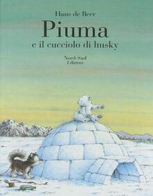 Piuma e il cucciolo di husky. Ediz. illustrata.pdf