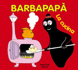 Libro Barbapapà. La cucina Annette Tison Talus Taylor