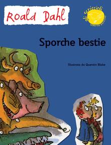 Sporche bestie. Ediz. illustrata.pdf