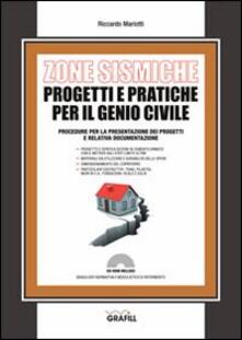 Zone sismiche. Progetti e pratiche per il genio civile. Con Contenuto digitale per download e accesso on line.pdf
