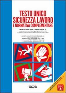 Testo Unico Sicurezza Lavoro E Normativa Complementare - Libro ...