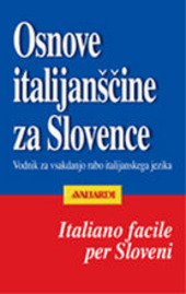 Copertina  Osnove italijanscine za Slovence : vodnik za vsakdanjo rabo italijanskega jezika