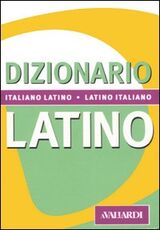 Libro Dizionario latino. Italiano-latino, latino-italiano