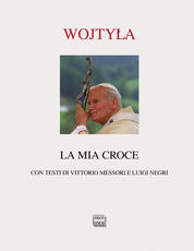 Libro La mia croce Giovanni Paolo II