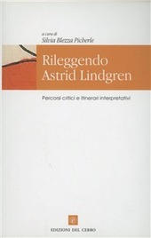 Cover  Rileggendo Astrid Lindgren : Percorsi critici e itinerari interpretativi
