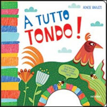 A tutto tondo! Ediz. illustrata.pdf