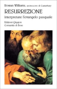 Resurrezione. Interpretare levangelo pasquale.pdf