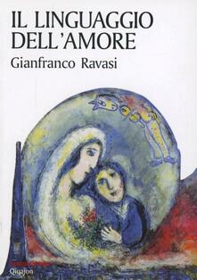 Il linguaggio dellamore. Una lettura del Cantico dei cantici.pdf