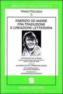 Fabrizio De André fra traduzione e creazione letteraria. Atti della Giornata di studio libera Università degli studi «San Pio V» (Roma, 12 gennaio 2009).pdf