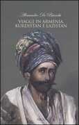 Libro Viaggi in Armenia, Kurdistan e Lazistan Alessandro De Bianchi