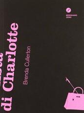 Libro La lista di Charlotte Brenda Cullerton