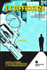 Libro La differenza Giacomo Cacciatore