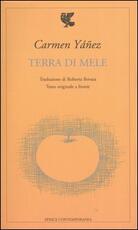Libro Terra di mele. Testo spagnolo a fronte Carmen Yáñez