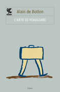 Libro L' arte di viaggiare Alain de Botton
