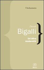 Libro Un' altra modernità Davide Bigalli