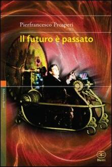 Il futuro è passato.pdf