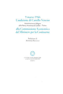 L audizione di Camillo Venesio alla Commissione Economica per la Costitutente (9 marzo 1946).pdf