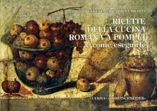 Ricette della cucina romana a Pompei e come eseguirle.pdf