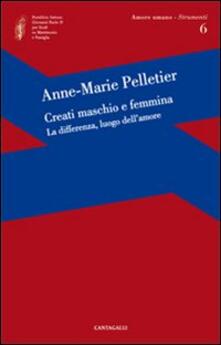 Creati maschio e femmina. La differenza, luogo dellamore.pdf