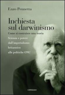 Inchiesta sul darwinismo. Come si costruisce una teoria. Scienza e potere dallimperialismo britannico alla globalizzazione.pdf