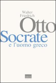 Grandtoureventi.it Socrate e l'uomo greco Image
