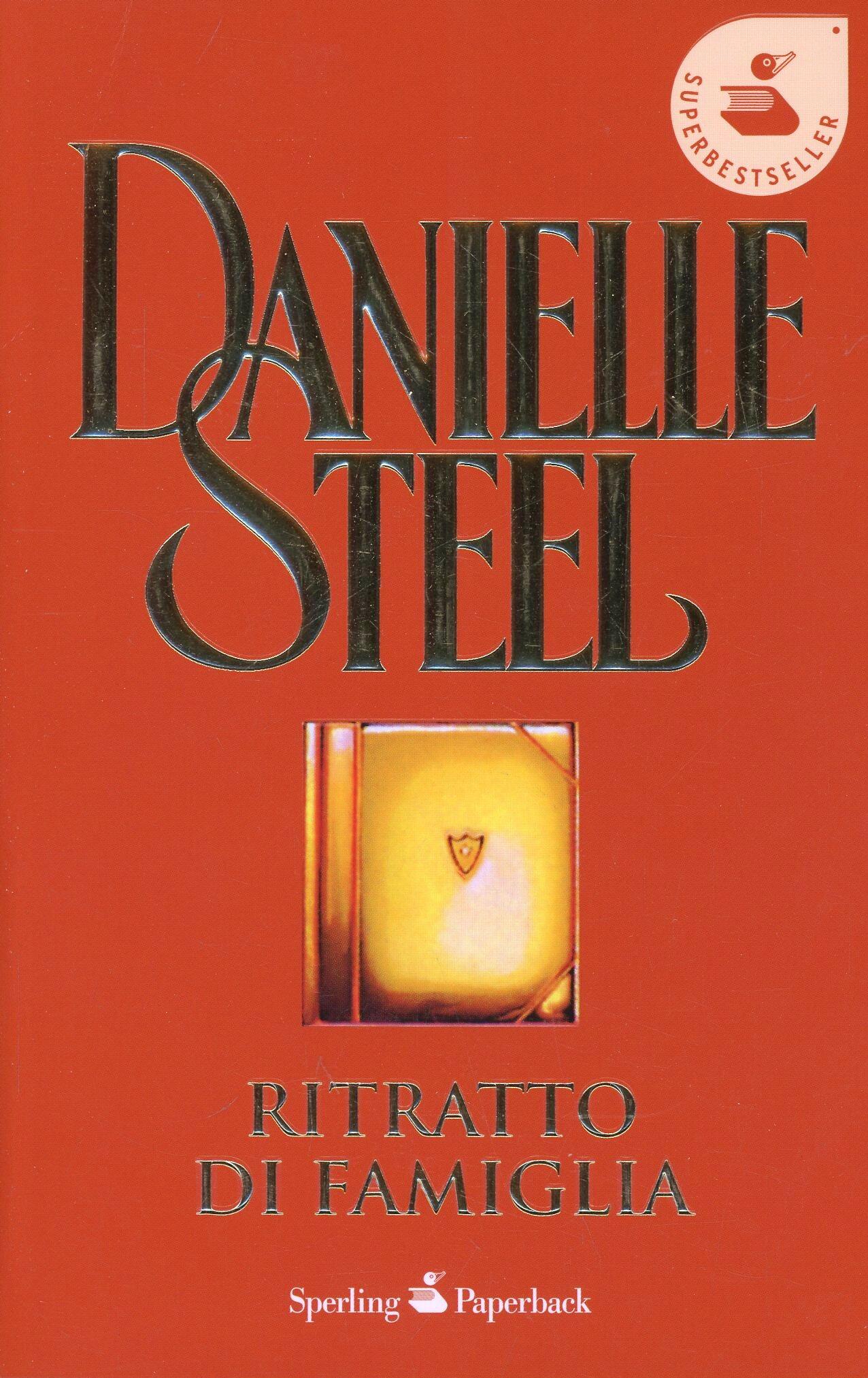 Ritratto di famiglia Danielle Steel Libro Sperling & Kupfer Super bestseller IBS