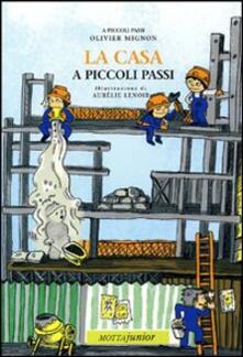 La casa a piccoli passi. Ediz. illustrata.pdf