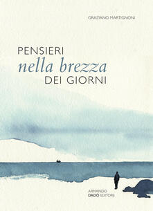 Pensieri nella brezza dei giorni. Nove paesaggi per nove soste.pdf