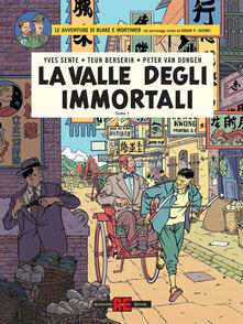 La valle degli immortali. Le avventure di Blake e Mortimer. Vol. 1: Minaccia su Hong Kong..pdf
