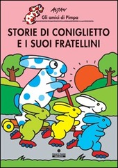 Copertina  Storie di Coniglietto e i suoi fratellini