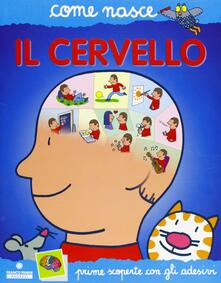 Il cervello. Con adesivi. Ediz. illustrata.pdf