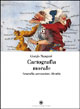 Image of Cartografia morale. Geografia, persuasione, identità