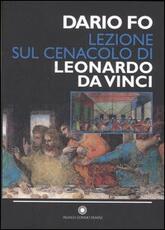 Libro Lezione sul Cenacolo di Leonardo da Vinci (Milano, 27 maggio 1999) Dario Fo
