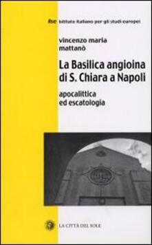 La Basilica angioina di S. Chiara a Napoli. Apocalittica ed escatologia.pdf