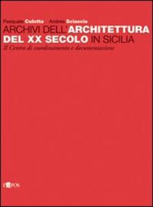 Archivi dellarchitettura del XX secolo in Sicilia.pdf