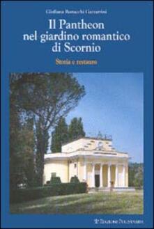 Il Pantheon nel giardino romantico di Scornio. Storia e restauro.pdf
