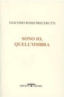 Sono io, quellombra.pdf