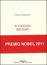 Libro Il grande mistero. Testo originale a fronte Tomas Tranströmer