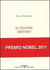 Libro Il grande mistero. Testo originale a fronte Tomas Tranströmer