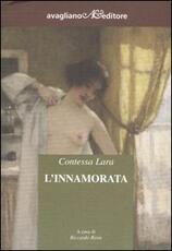 Libro L' innamorata Contessa Lara
